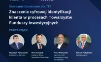 Zaproszenie na Śniadanie biznesowe "Znaczenie cyfrowej identyfikacji klienta w procesach TFI", 12 grudnia, 9:30 Centrum Giełdowe, Sala Imperium, Warszawa ul. Książęca 4