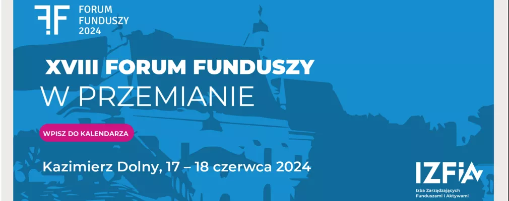 zdjęcie z Kazimierza a nanim napis Forum Funduszy